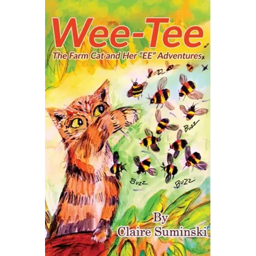 Wee-Tee: The Farm Cat and Her EE Adventures