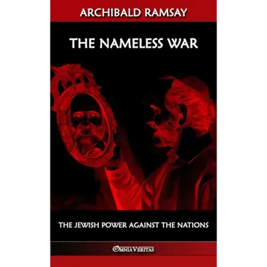 The Nameless War: The jewish power against the nations