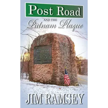 Post Road and the Putnam Plaque (Post Road Books Book 2)