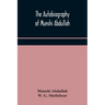 The autobiography of Munshi Abdullah