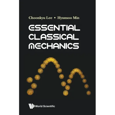 Essential Classical Mechanics
