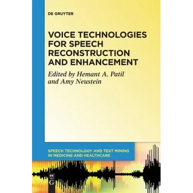 Voice Technologies for Speech Reconstruction and Enhancement