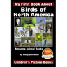 My First Book About the Birds of North America - Amazing Animal Books - Children's Picture Books