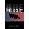 Multivocality: Singing on the Borders of Identity