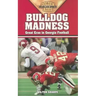 Bulldog Madness: Golden Ages of Georgia Football