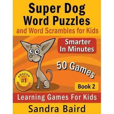 Super Dog Word Puzzles and Word Scrambles: Learning Games for Kids
