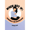 When Not If