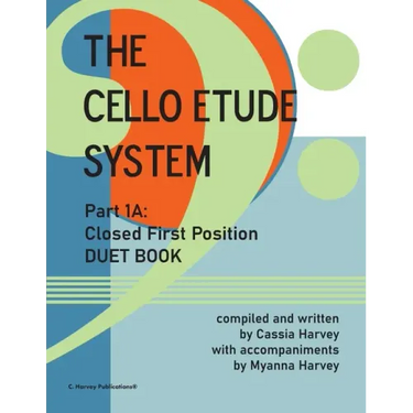 The Cello Etude System, Part 1A; Closed First Position, Duet Book