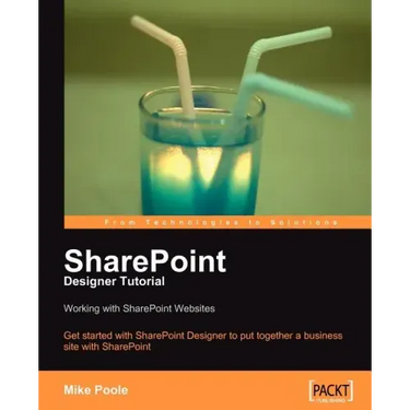 Sharepoint Designer Tutorial: Working with Sharepoint Websites