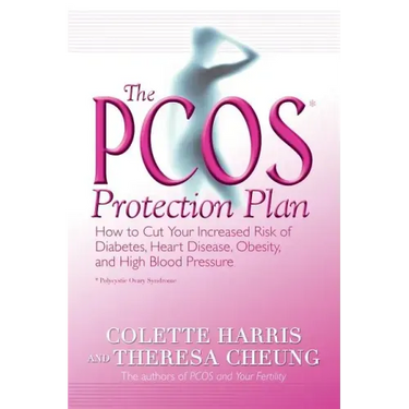The Pcos* Protection Plan: How to Cut Your Increased Risk of Diabetes, Heart Disease, Obesity, and High Blood Pressure