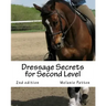 Dressage Secrets for Second Level