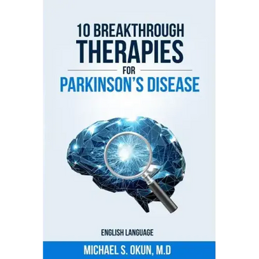 10 Breakthrough Therapies for Parkinson's Disease: English Edition