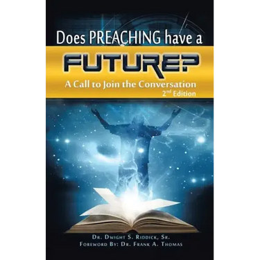 Does Preaching Have a Future?: A Call to Join the Conversation