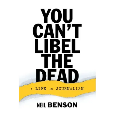 You Can't Libel the Dead