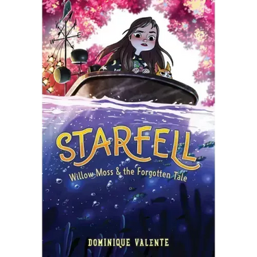 Starfell #2: Willow Moss & the Forgotten Tale