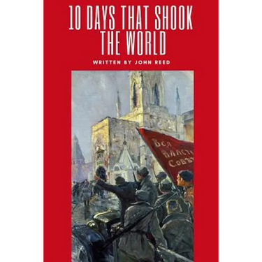Ten Days That Shook The World