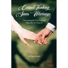 Correct Thinking Saves Marriage: Discovering the Way Forward When the "I's" Have It