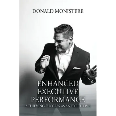 Enhanced Executive Performance: Achieving Success as an Executive