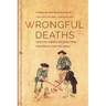 Wrongful Deaths: Selected Inquest Records from Nineteenth-Century Korea