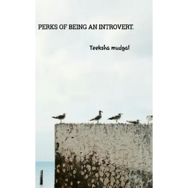 Perks of being an introvert.