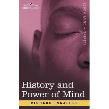 History and Power of Mind