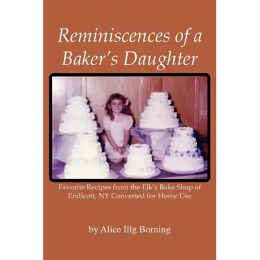 Reminiscences of a Baker's Daughter