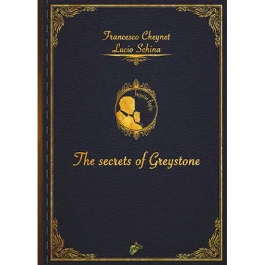 The Secrets of Greystone