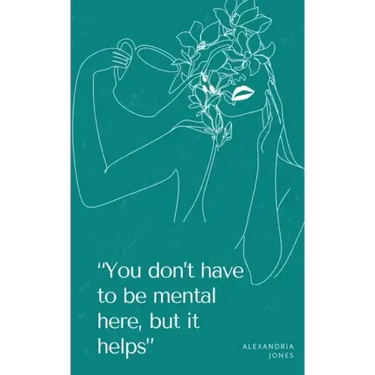 "You don't have to be mental here, but it helps"