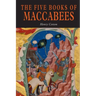 The Five Books of Maccabees in English