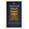 Anticlassical Political-Economic Analysis: A Vision for the Next Century