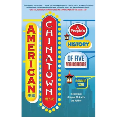 American Chinatown: A People's History of Five Neighborhoods