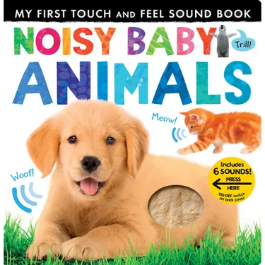Noisy Baby Animals: Includes Six Sounds!