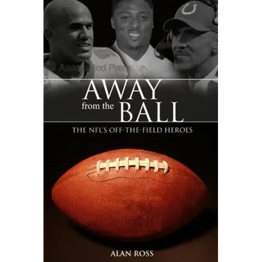 Away from the Ball: The Nfl's Off-The-Field Heroes