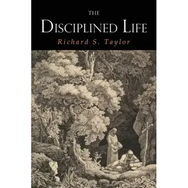 The Disciplined Life