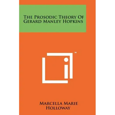 The Prosodic Theory Of Gerard Manley Hopkins