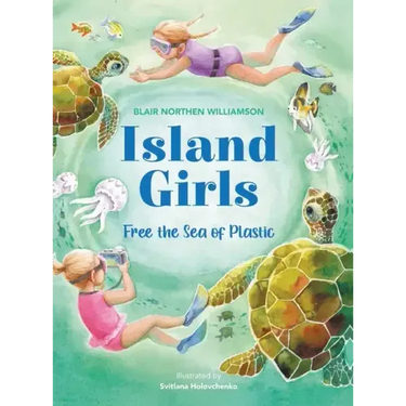 Island Girls: Free the Sea of Plastic