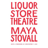 Liquor Store Theatre