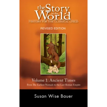 Story of the World, Vol. 1: History for the Classical Child: Ancient Times