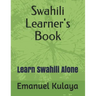 Swahili Learner's Book: Learn Swahili Alone