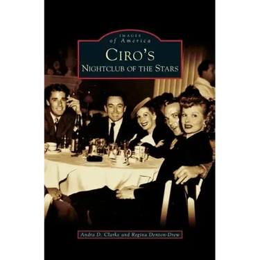 Ciro's: Nightclub of the Stars