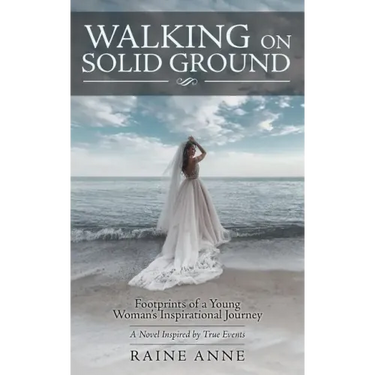 Walking on Solid Ground: Footprints of a Young Woman'S Inspirational Journey