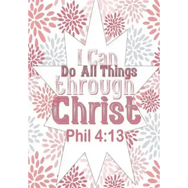 I can do all things through Christ