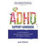 The ADHD Support Handbook: A real-life guide to empowering a child with ADHD and related conditions