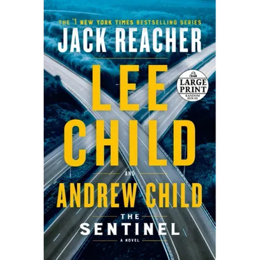The Sentinel: A Jack Reacher Novel