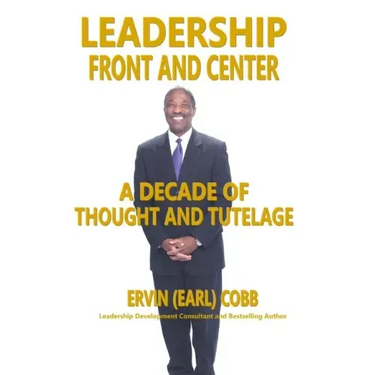 Leadership Front and Center: A Decade of Thought and Tutelage