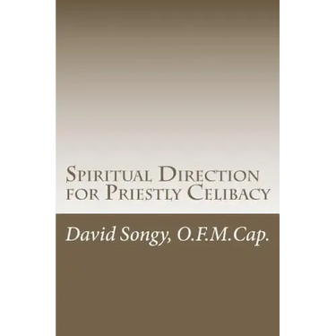Spiritual Direction for Priestly Celibacy