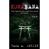 Kowabana: 'True' Japanese scary stories from around the internet: Volume Six