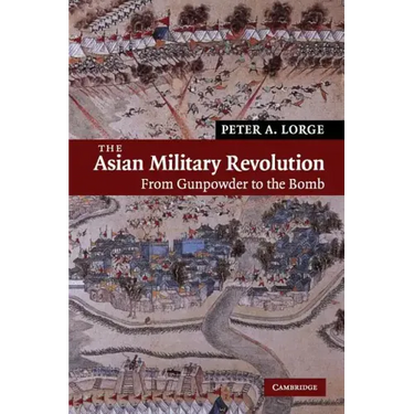 The Asian Military Revolution