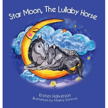 Star Moon: The Lullaby Horse