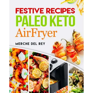 Festive Recipes Paleo Keto AirFryer